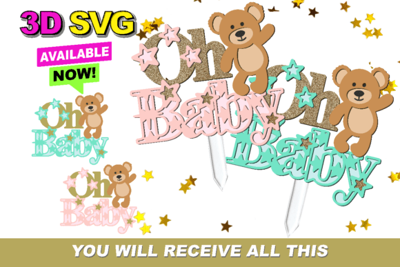 Elevate Designs with Oh Baby Teddy Bear Topper 3D SVG